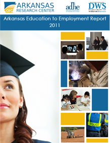 Arkansas Education to Employment Report 2011